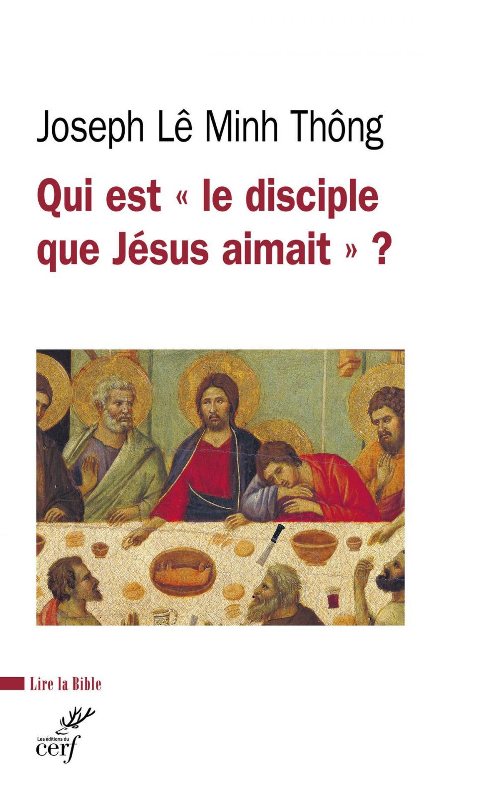 Big bigCover of Qui est le disciple que Jésus aimait ?