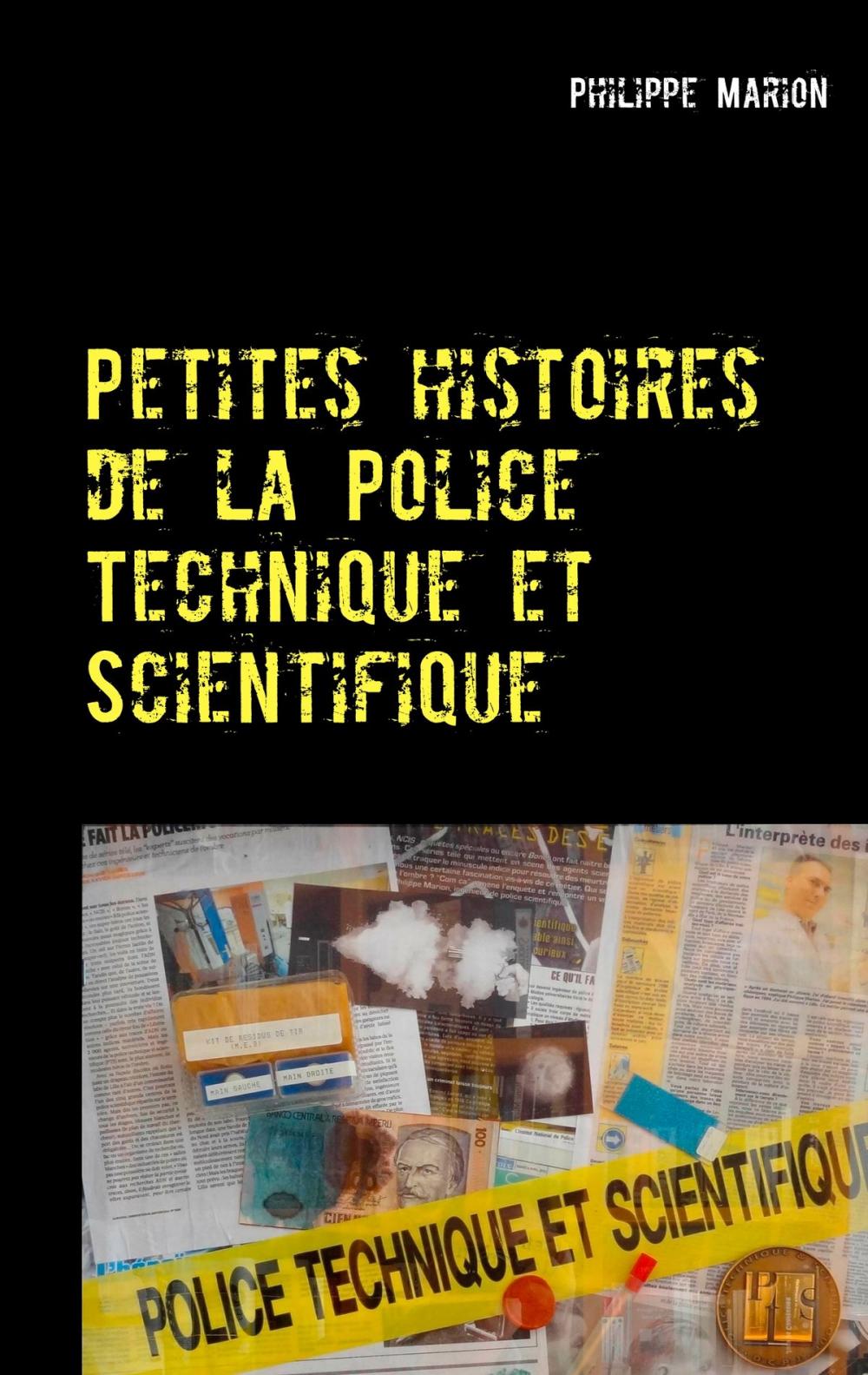 Big bigCover of Petites histoires de la Police Technique et Scientifique