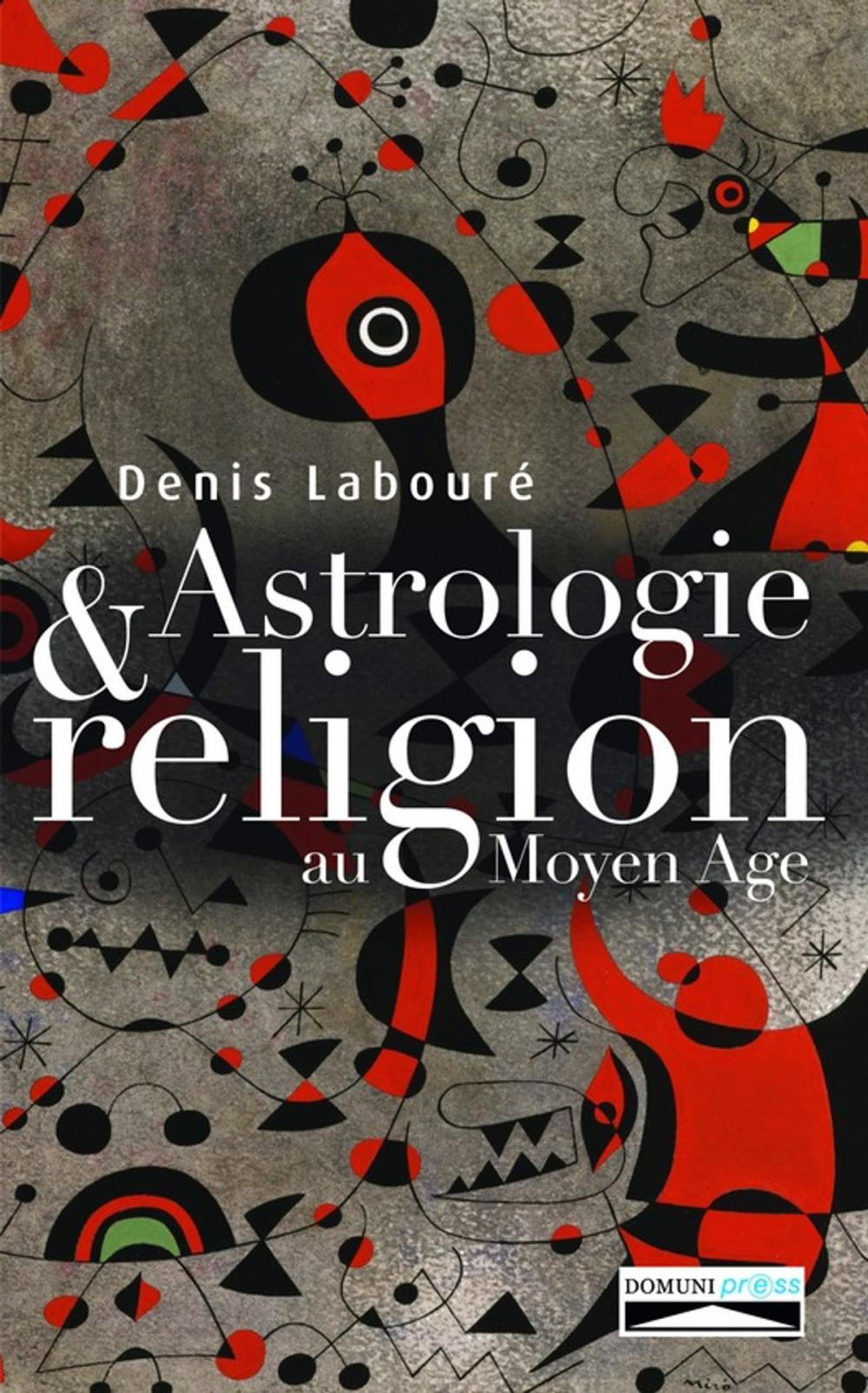 Big bigCover of Astrologie et religion au Moyen Age
