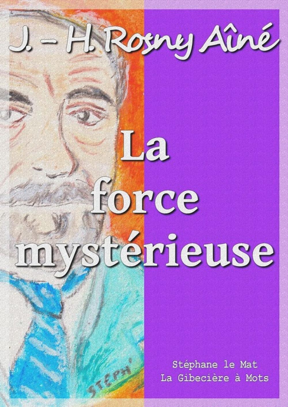 Big bigCover of La force mystérieuse