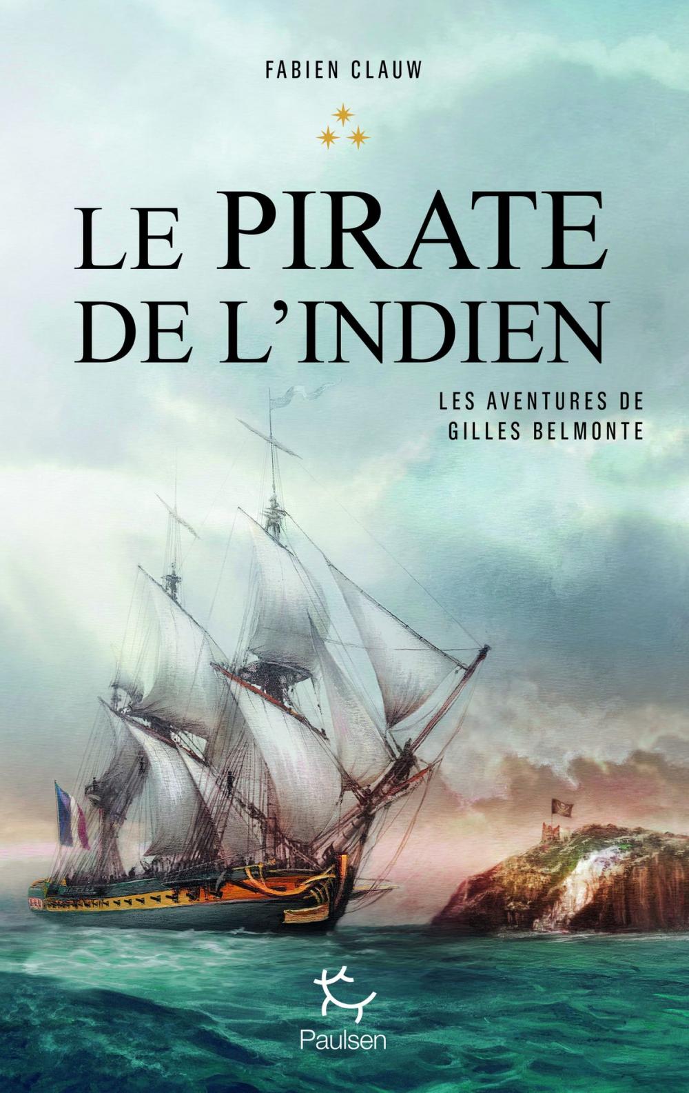 Big bigCover of Les aventures de Gilles Belmonte - tome 3 Le pirate de l'Indien