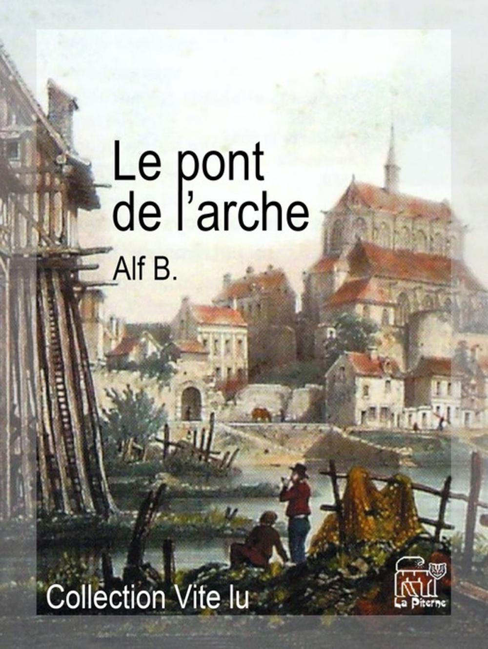 Big bigCover of Le pont de l'arche