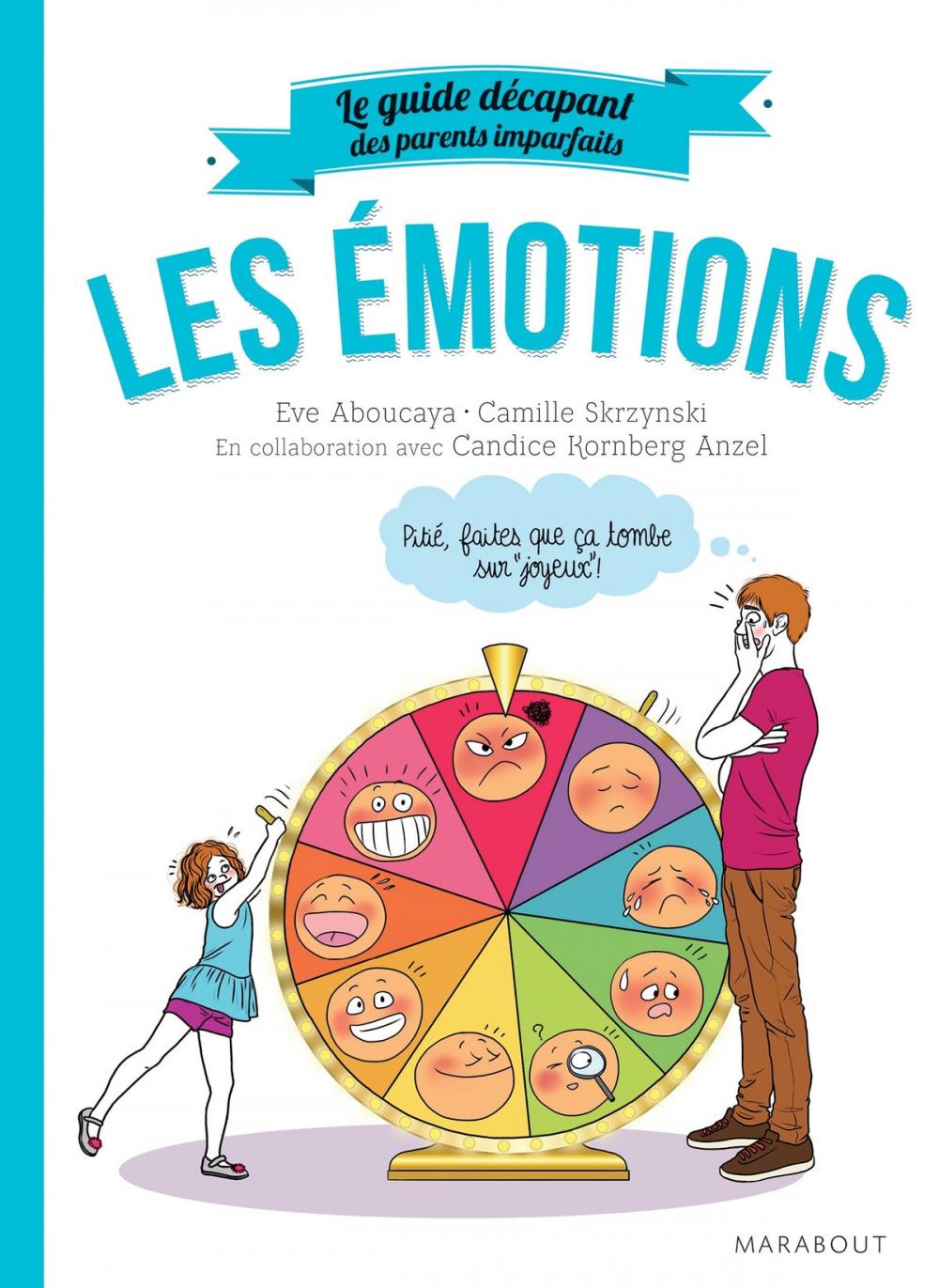 Big bigCover of Le guide des parents imparfaits : Les émotions