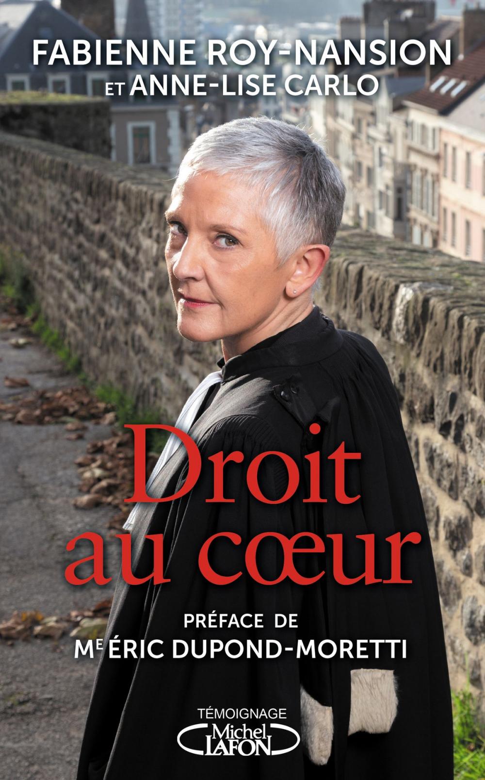 Big bigCover of Droit au coeur par la bâtonnière du Nord