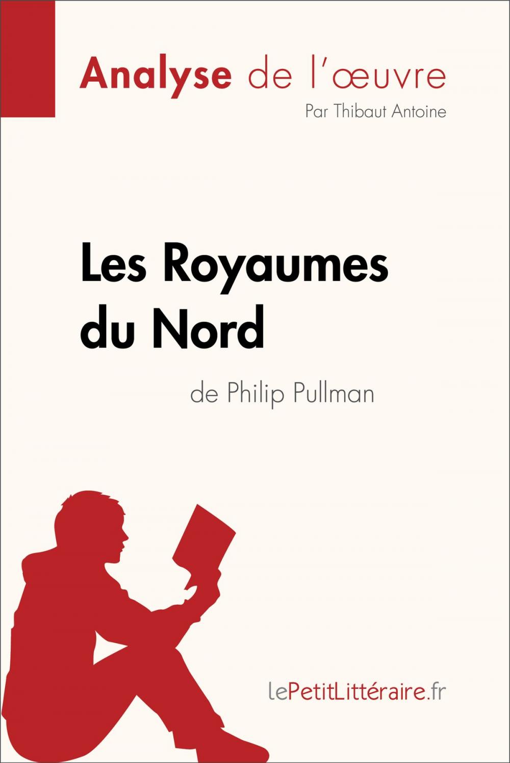 Big bigCover of Les Royaumes du Nord de Philip Pullman (Analyse de l'oeuvre)