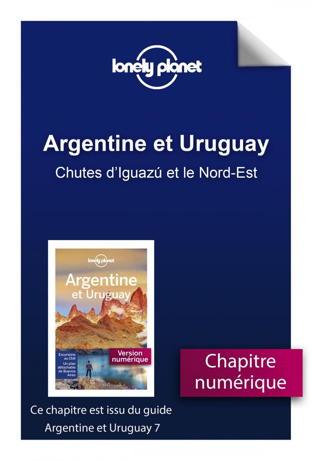 Big bigCover of Argentine et Uruguay 7 - Chutes d'Iguazú et le Nord-Est