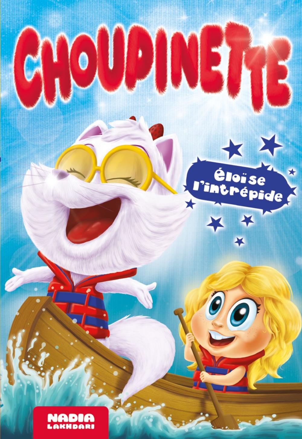 Big bigCover of Choupinette 2: Éloïse l'intrépide