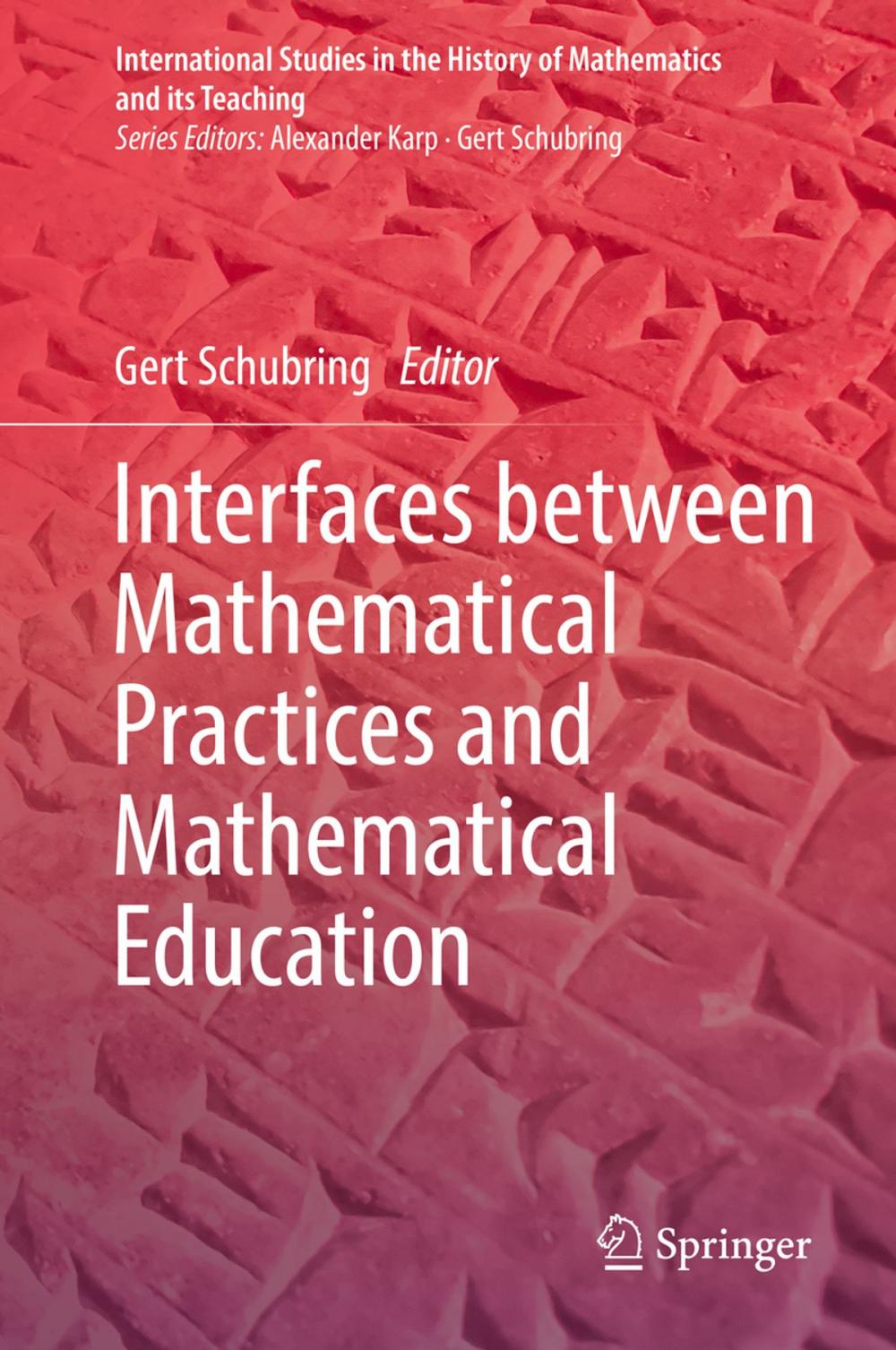 Big bigCover of Interfaces between Mathematical Practices and Mathematical Education