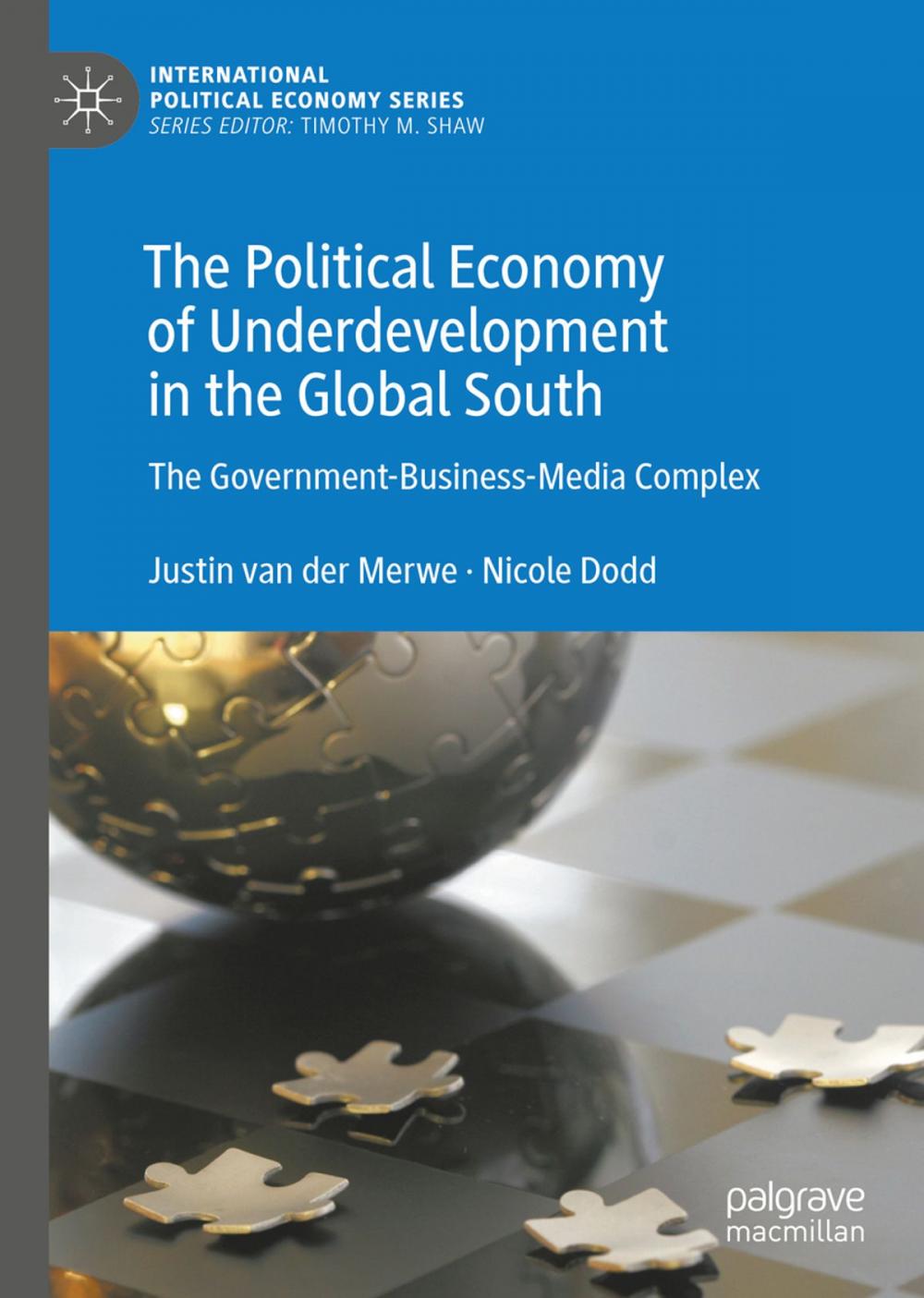 Big bigCover of The Political Economy of Underdevelopment in the Global South