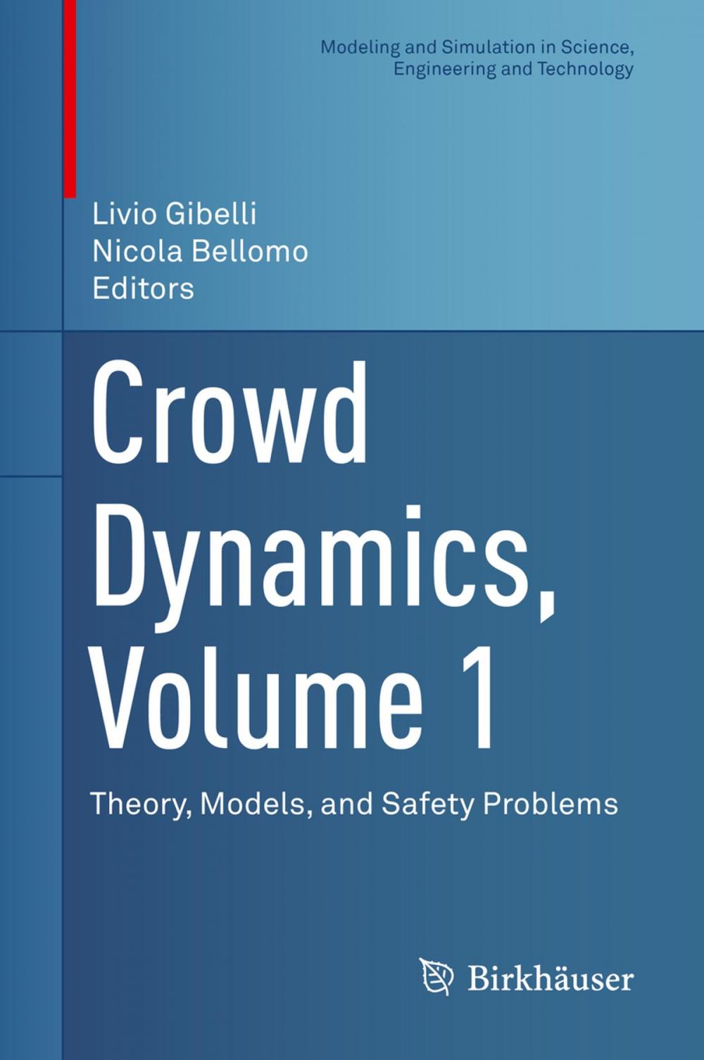 Big bigCover of Crowd Dynamics, Volume 1