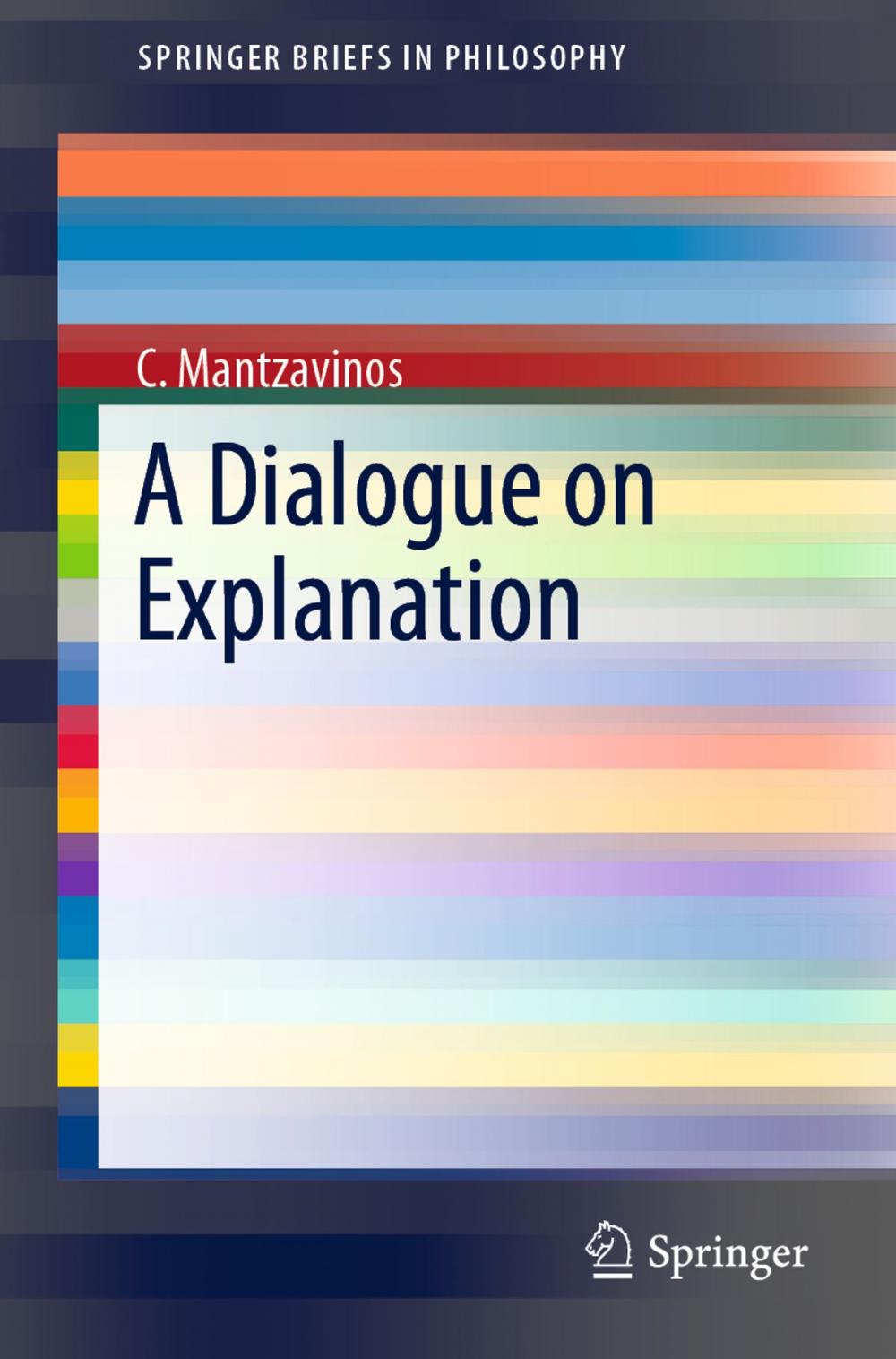 Big bigCover of A Dialogue on Explanation