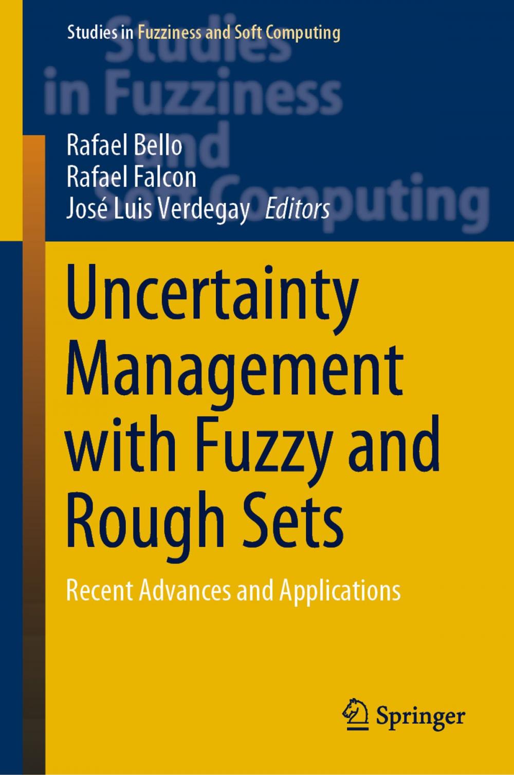 Big bigCover of Uncertainty Management with Fuzzy and Rough Sets