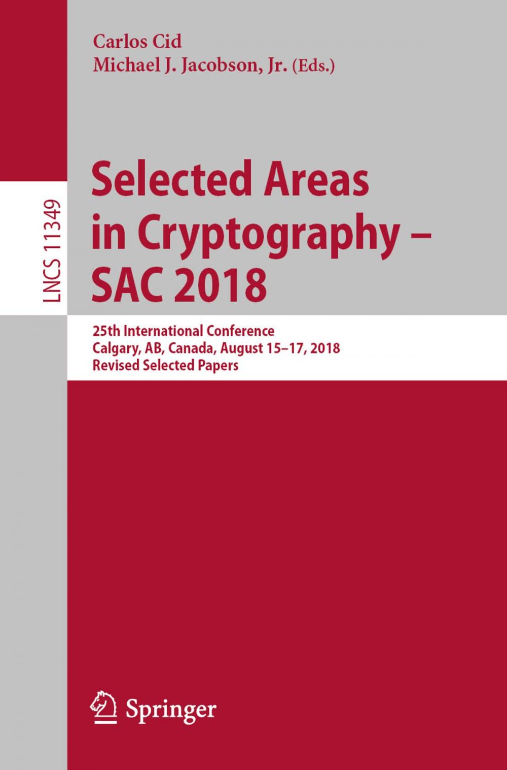 Big bigCover of Selected Areas in Cryptography – SAC 2018