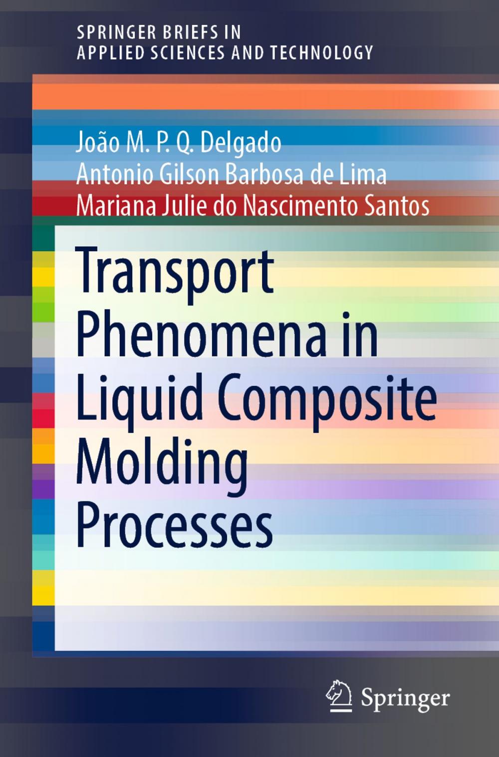 Big bigCover of Transport Phenomena in Liquid Composite Molding Processes