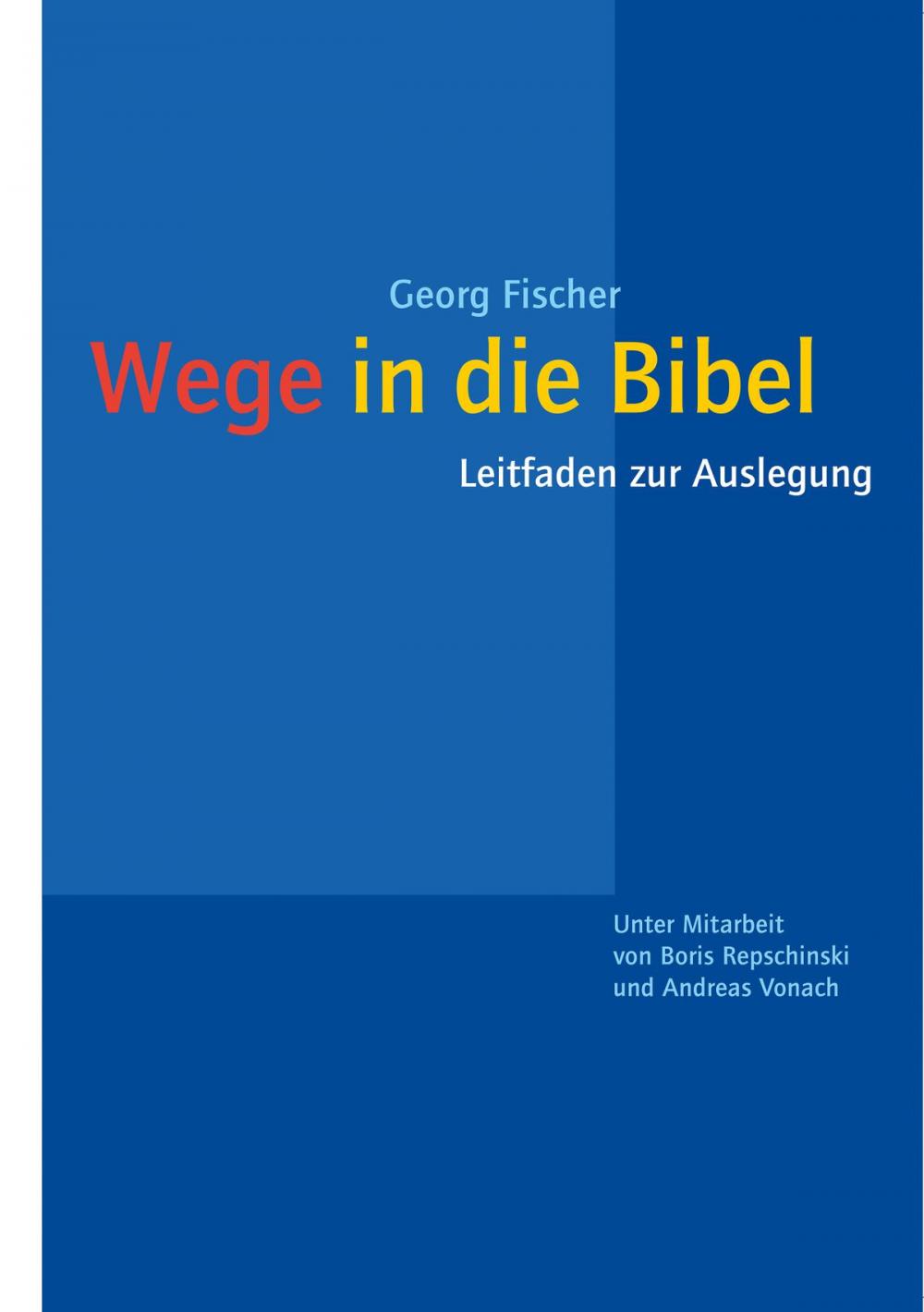 Big bigCover of Wege in die Bibel