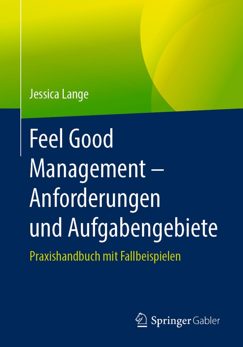 Big bigCover of Feel Good Management – Anforderungen und Aufgabengebiete