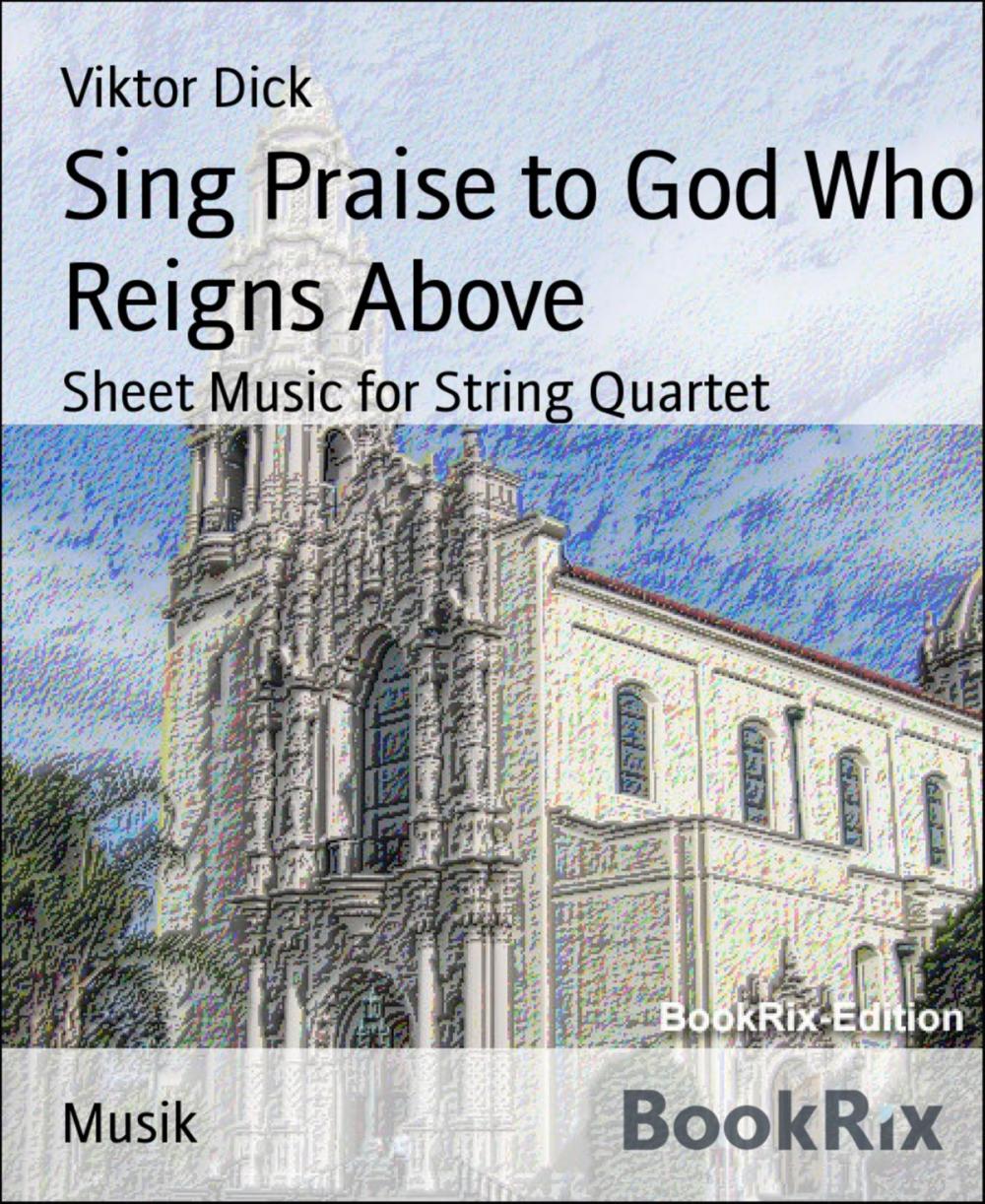 Big bigCover of Sing Praise to God Who Reigns Above