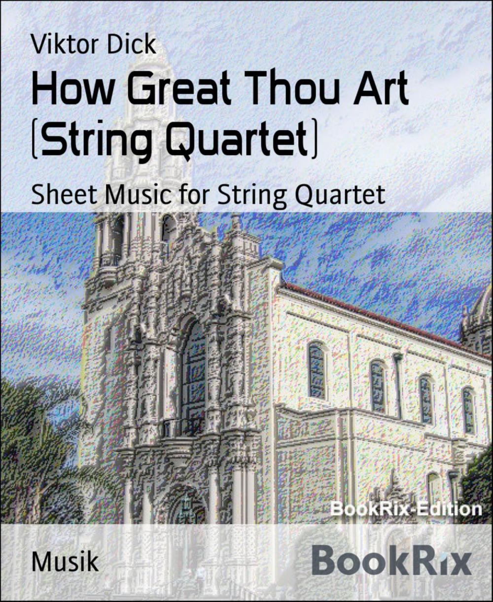 Big bigCover of How Great Thou Art (String Quartet)