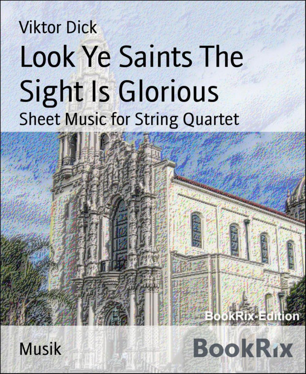 Big bigCover of Look Ye Saints The Sight Is Glorious