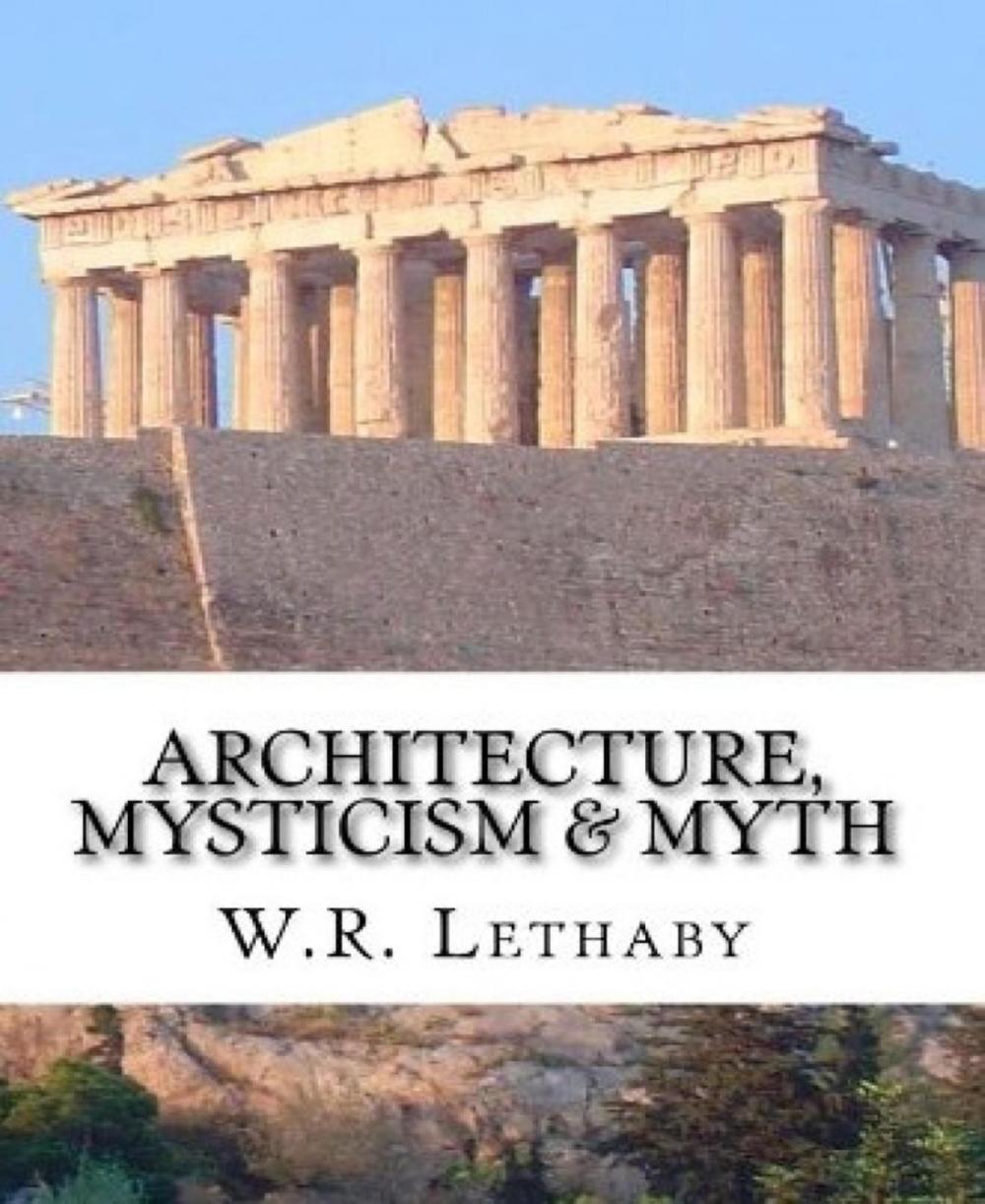 Big bigCover of Architecture, Mysticism and Myth