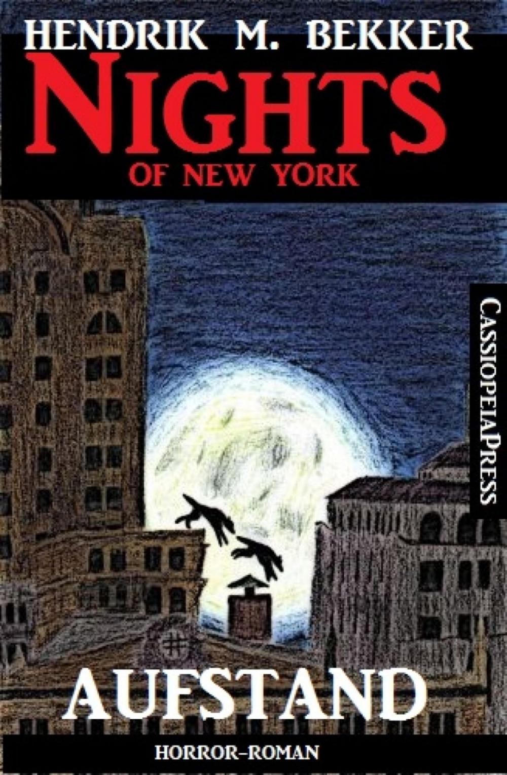 Big bigCover of Aufstand - Horror-Roman: Nights of New York