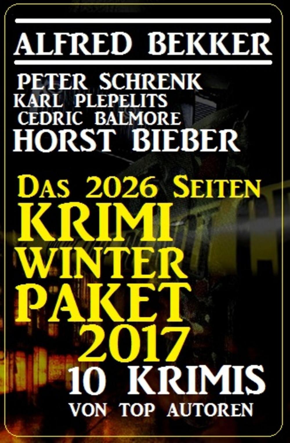 Big bigCover of Das 2026 Seiten Krimi Winter Paket 2017 - 10 Krimis von Top-Autoren