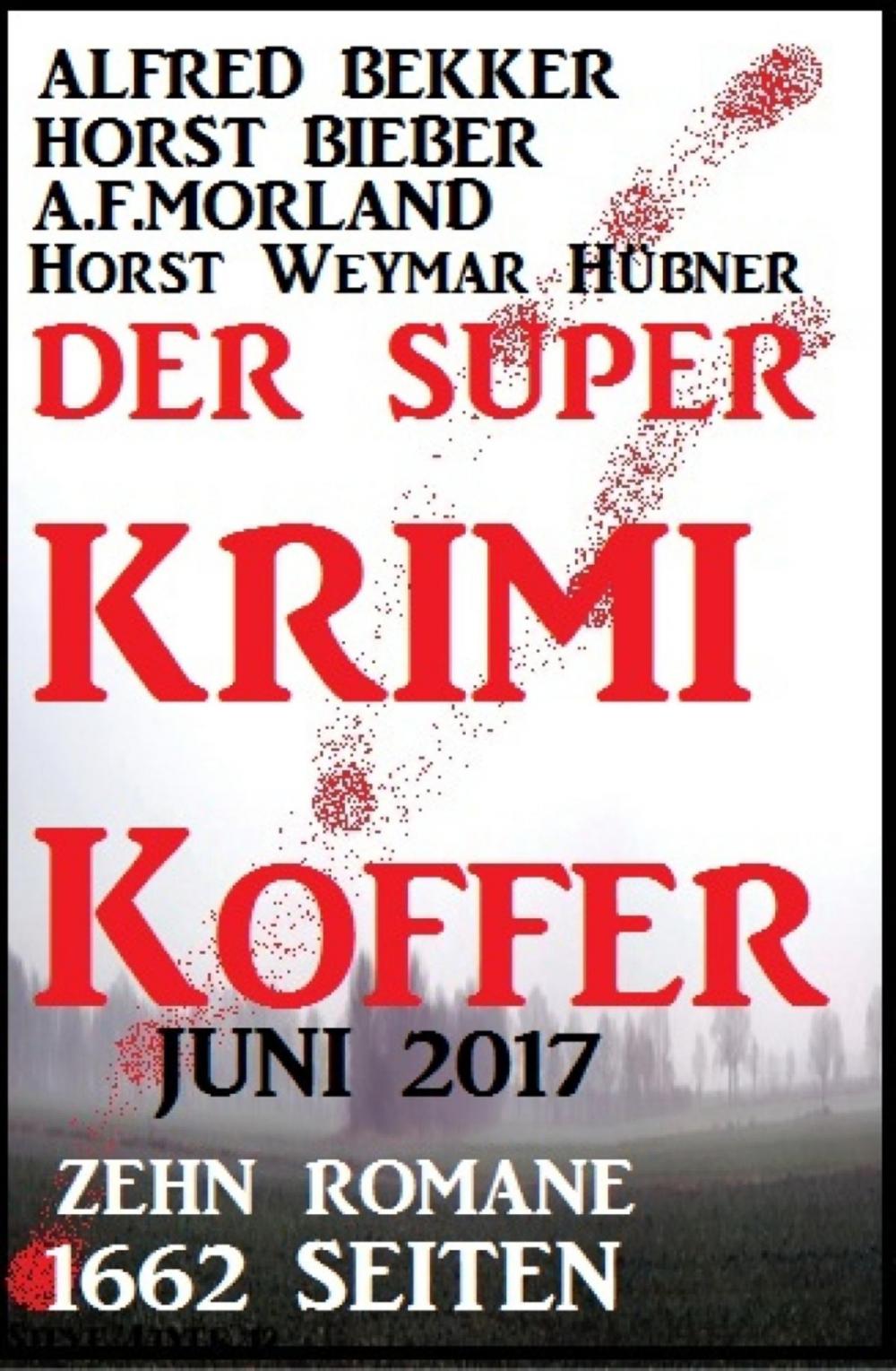 Big bigCover of Der Super Krimi Koffer Juni 2017