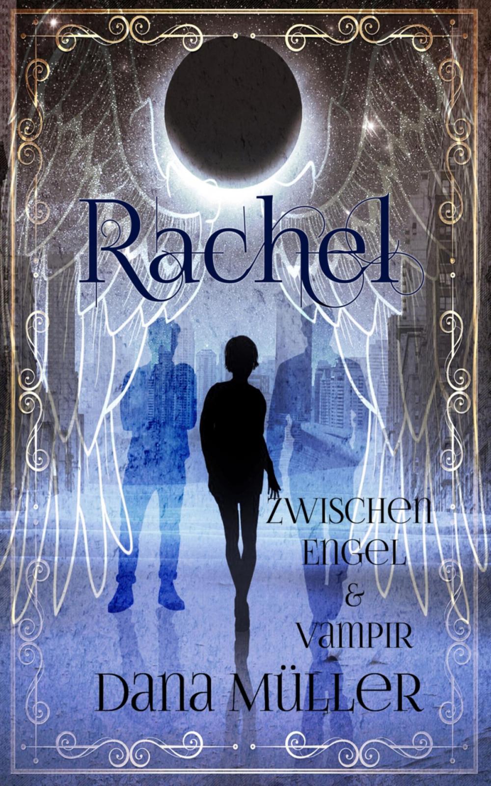 Big bigCover of Rachel - Zwischen Engel und Vampir