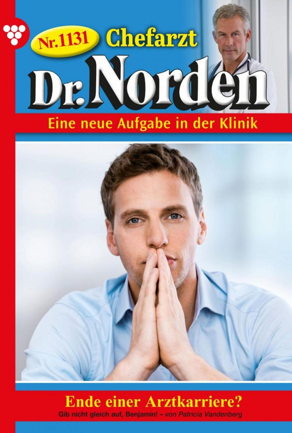 Big bigCover of Chefarzt Dr. Norden 1131 – Arztroman