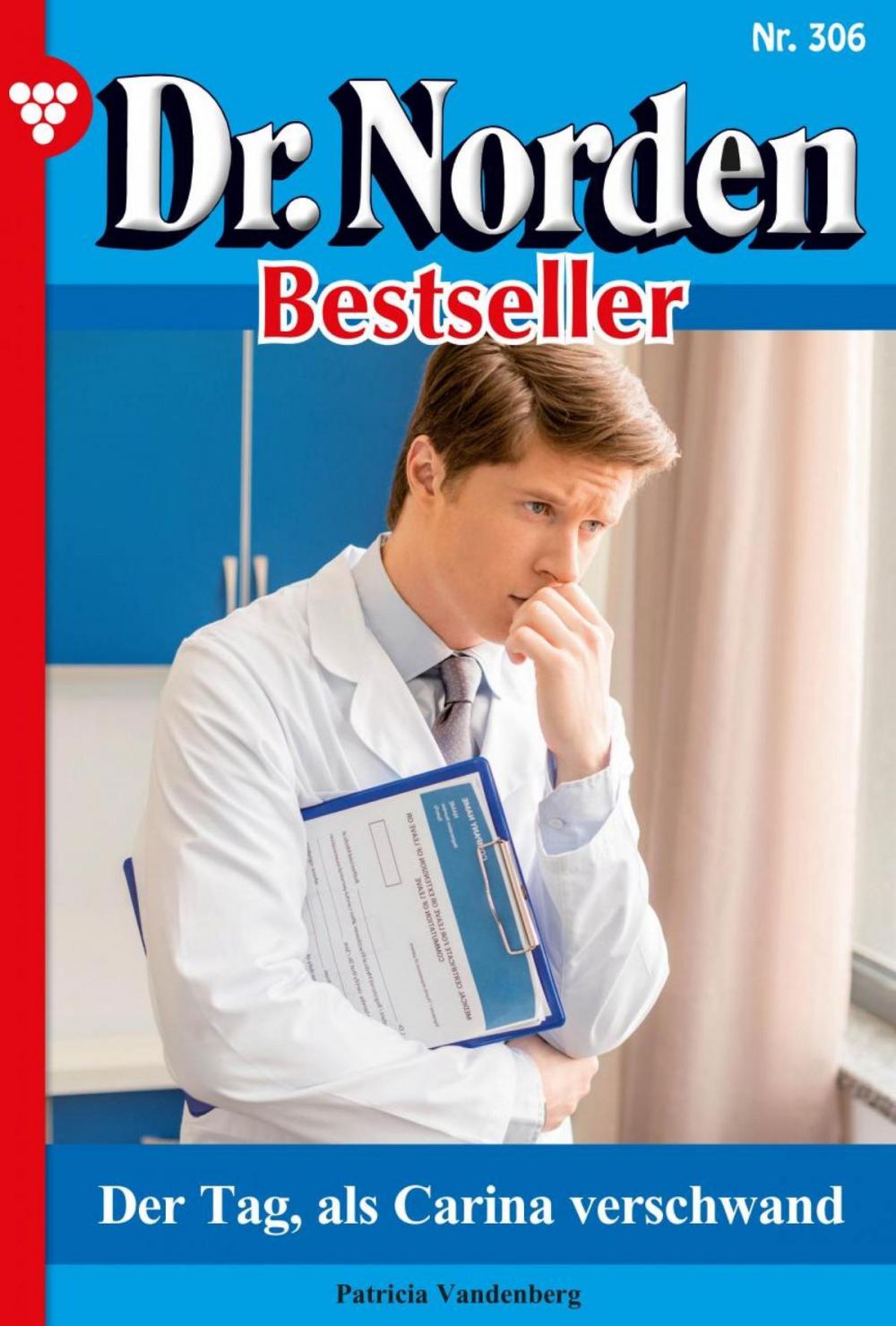 Big bigCover of Dr. Norden Bestseller 306 – Arztroman