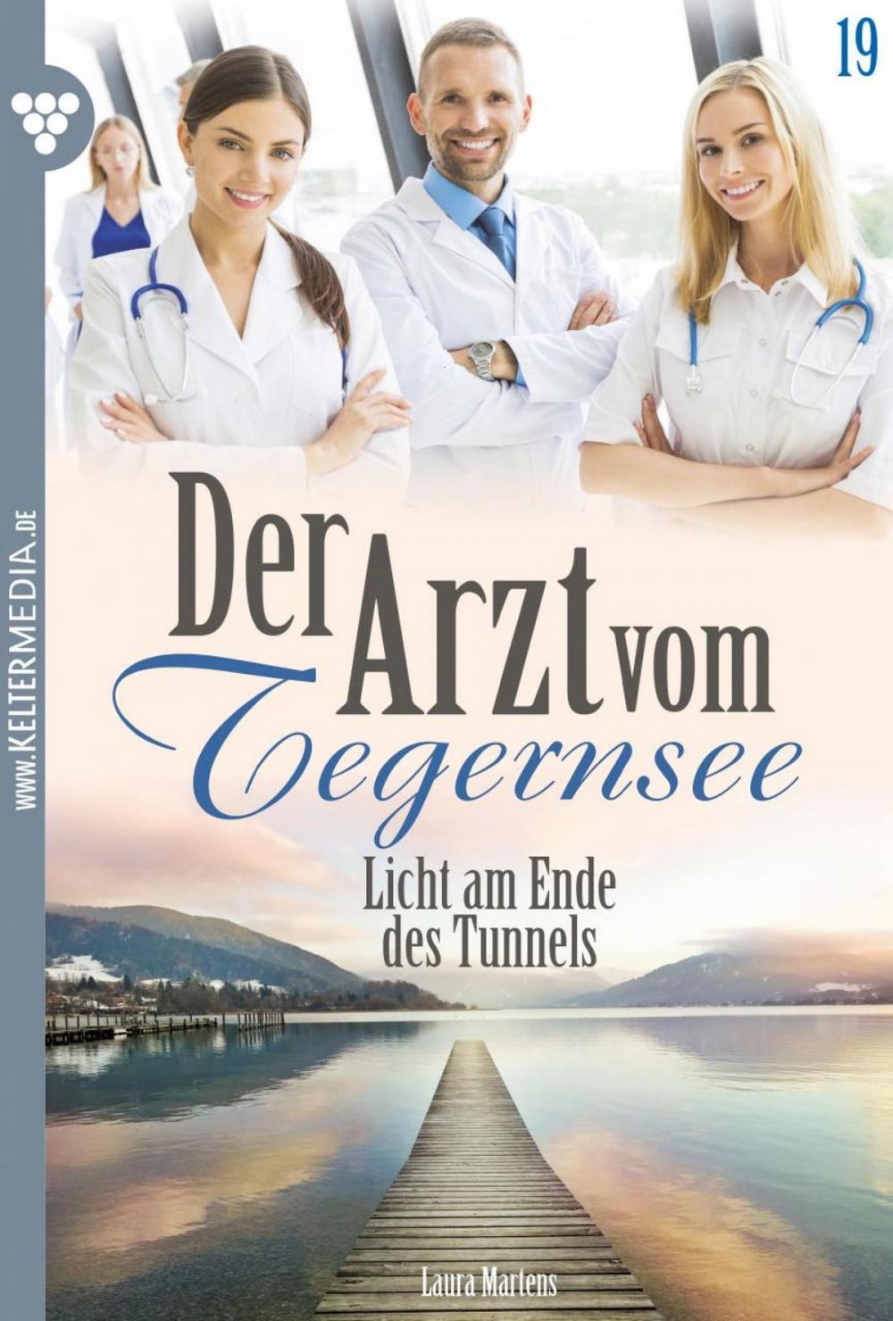 Big bigCover of Der Arzt vom Tegernsee 19 – Arztroman