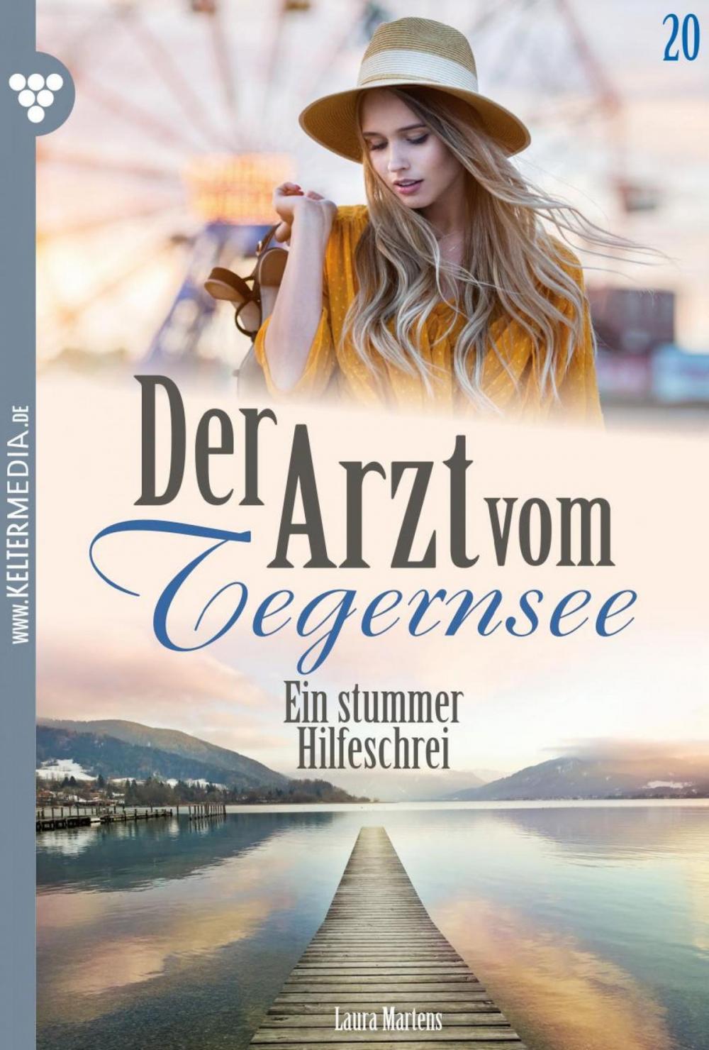 Big bigCover of Der Arzt vom Tegernsee 20 – Arztroman