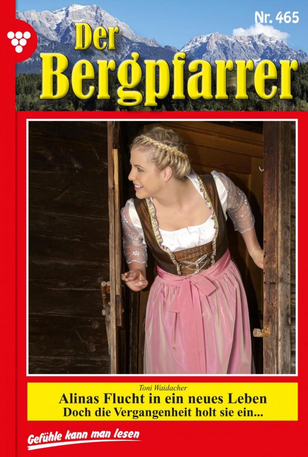 Big bigCover of Der Bergpfarrer 465 – Heimatroman