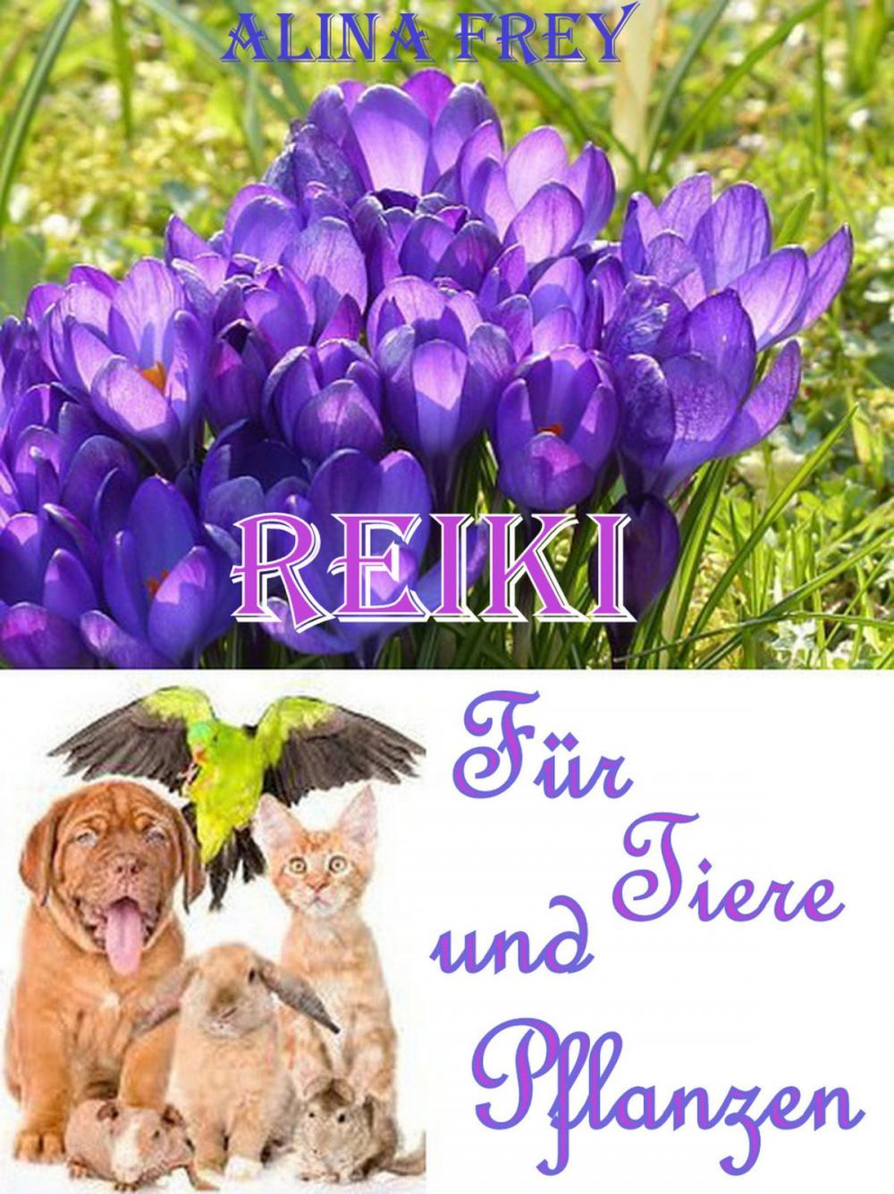 Big bigCover of Reiki für Tiere und Pflanzen