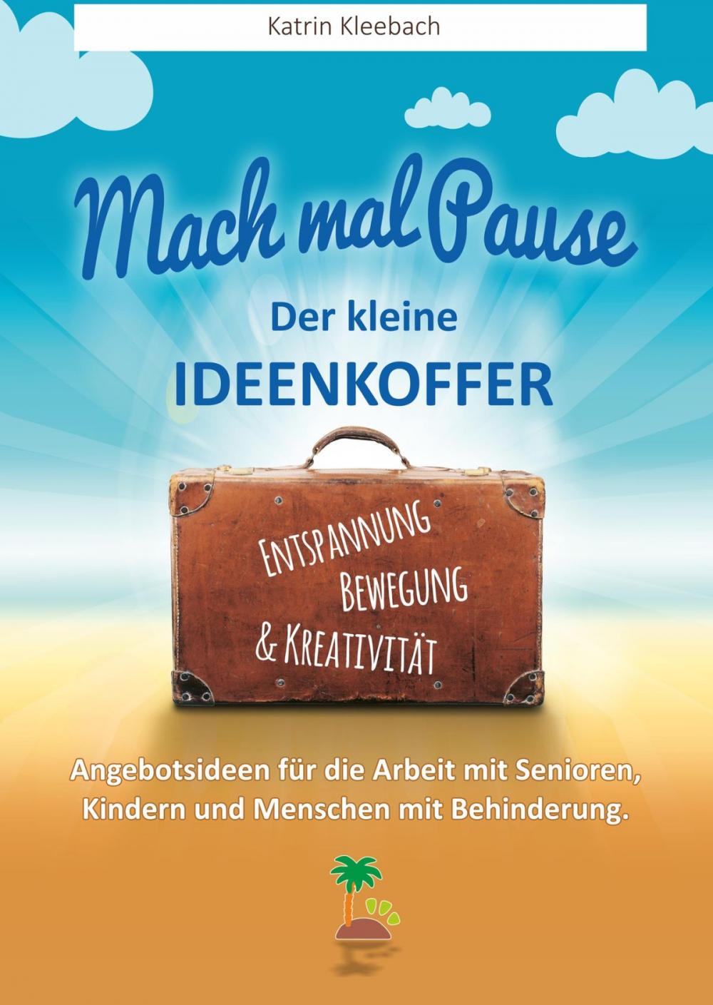 Big bigCover of Mach mal Pause - der kleine Ideenkoffer