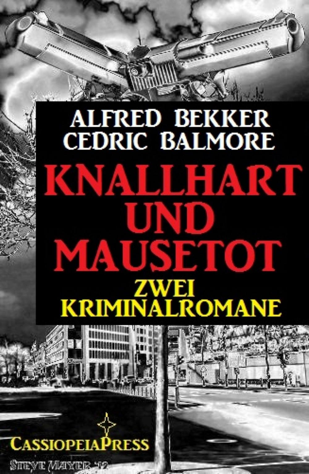 Big bigCover of Knallhart und mausetot: Zwei Kriminalromane