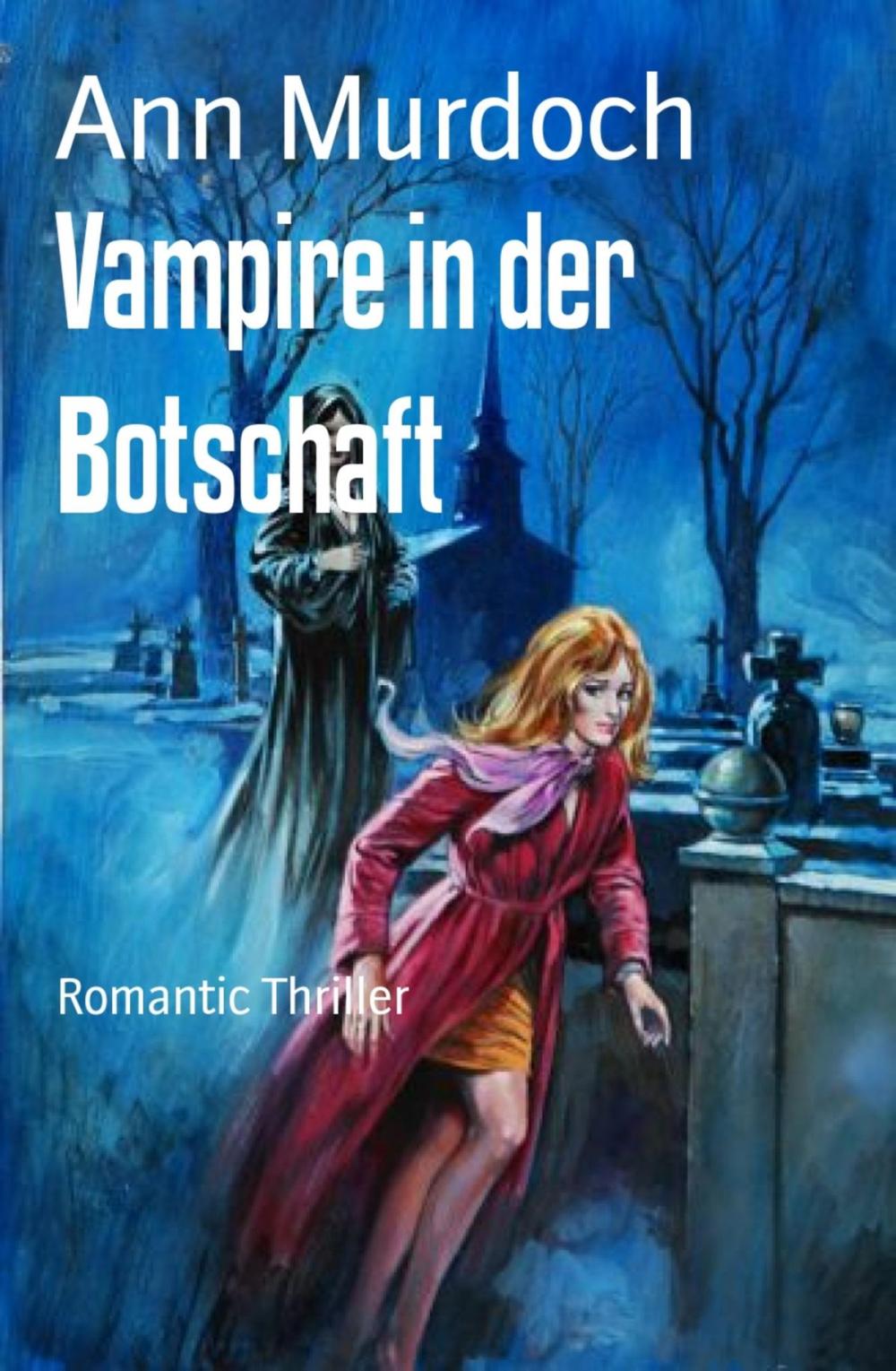 Big bigCover of Vampire in der Botschaft