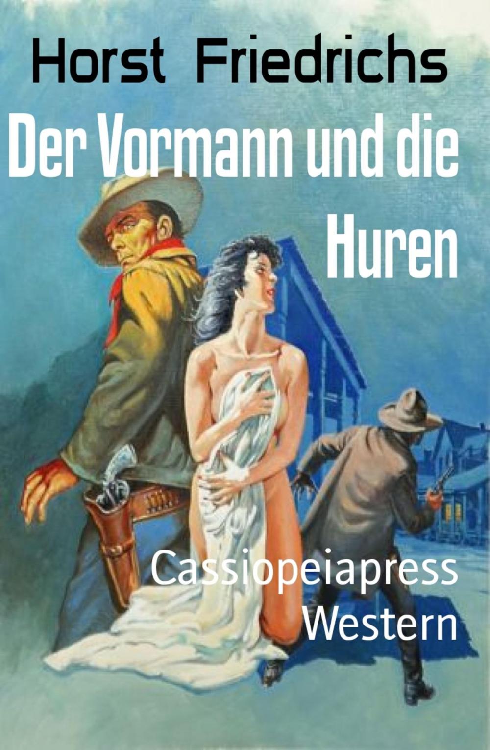 Big bigCover of Der Vormann und die Huren