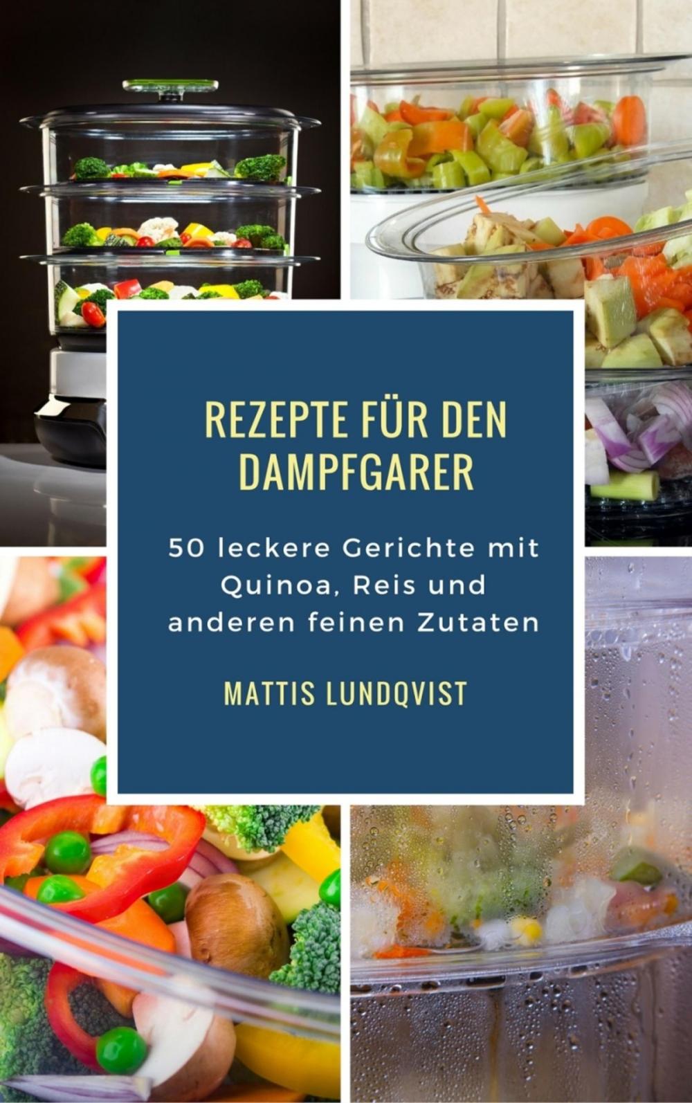 Big bigCover of Rezepte für den Dampfgarer