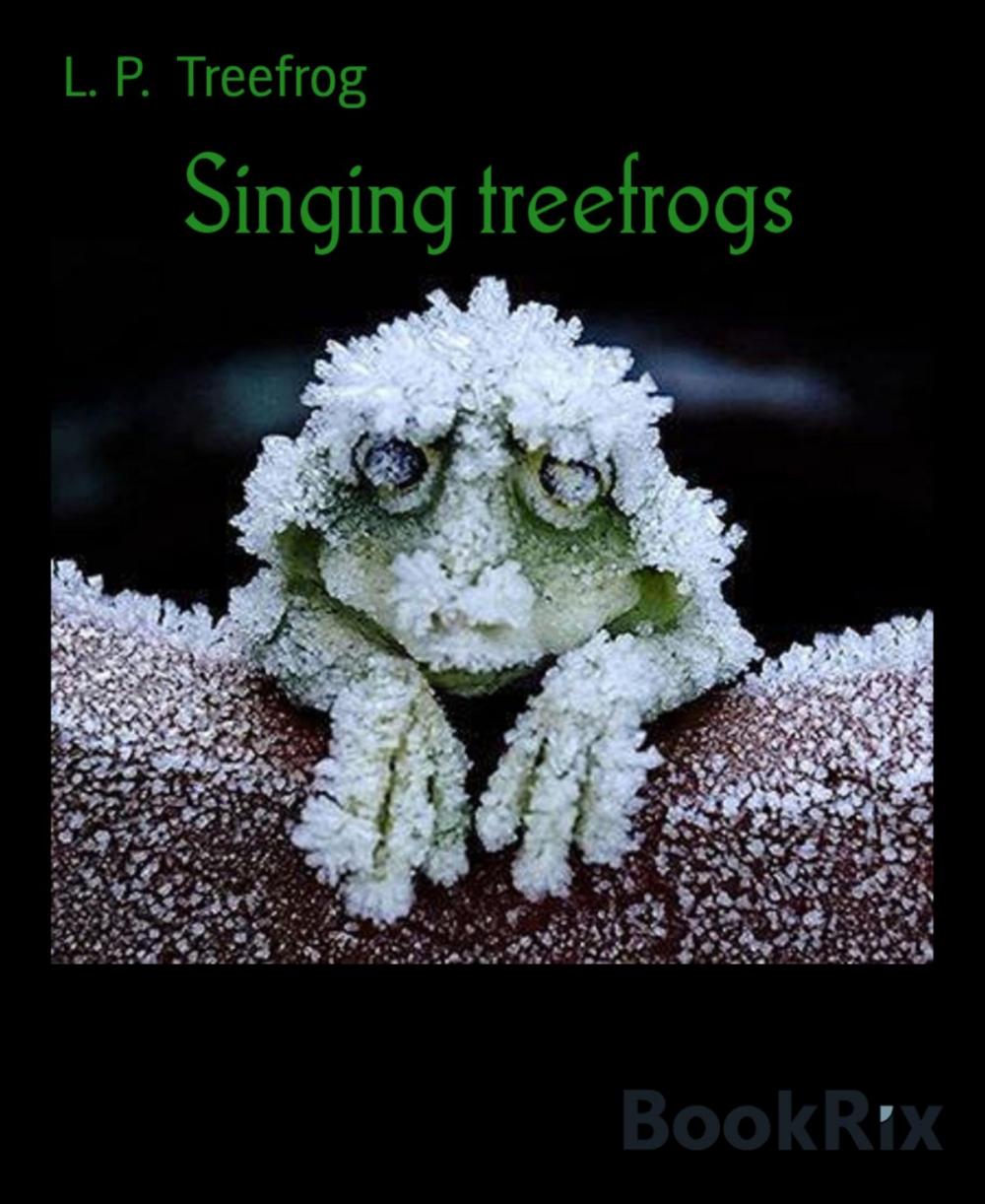 Big bigCover of Singing treefrogs