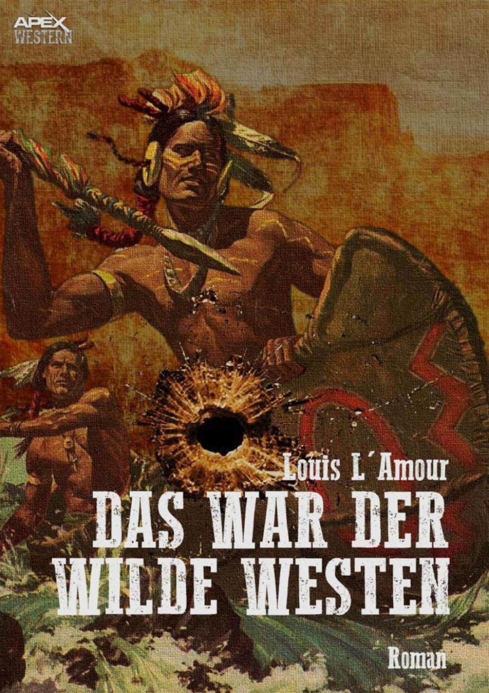 Big bigCover of DAS WAR DER WILDE WESTEN