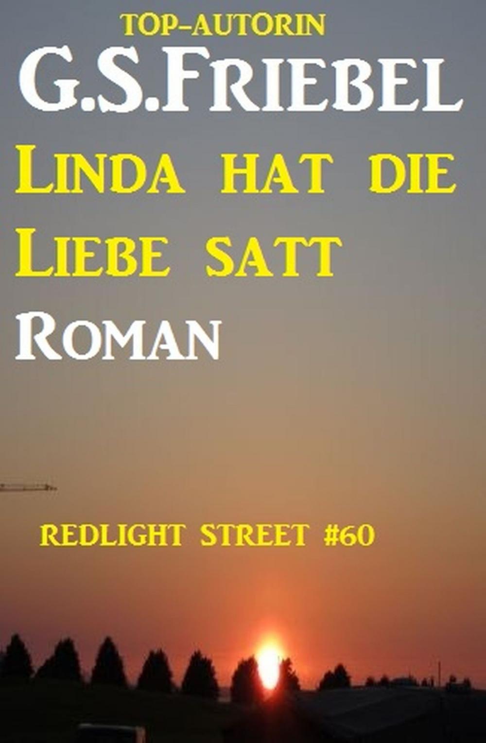 Big bigCover of Linda hat die Liebe satt (Redlight Street #60)