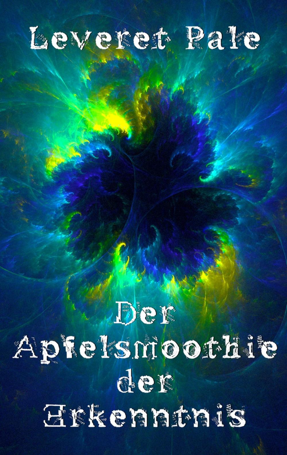 Big bigCover of Der Apfelsmoothie der Erkenntnis