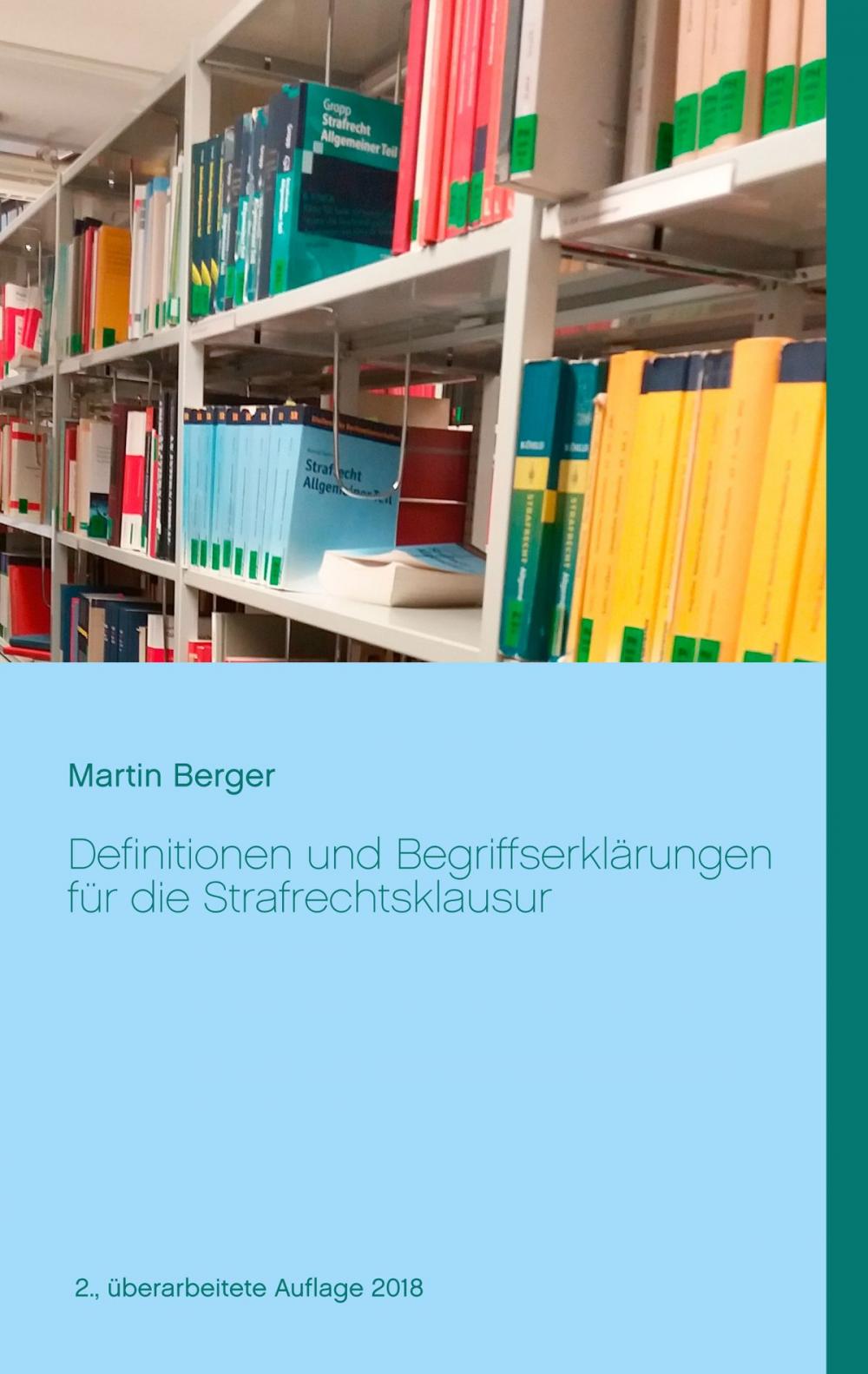 Big bigCover of Definitionen und Begriffserklärungen für die Strafrechtsklausur