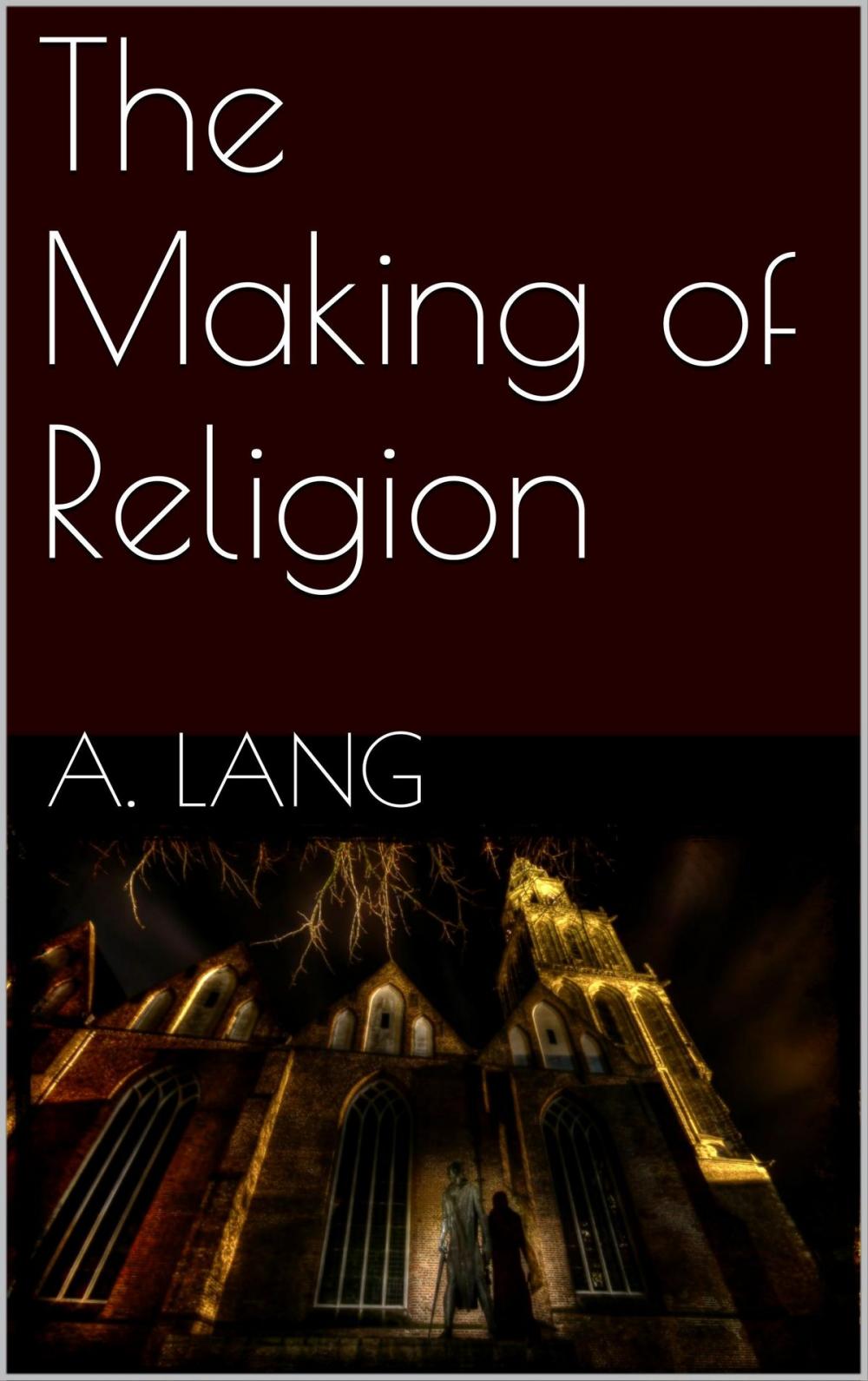 Big bigCover of The Making of Religion