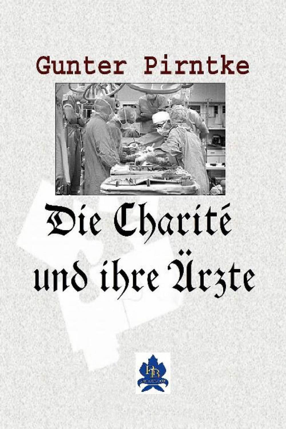 Big bigCover of Die Charité und ihre Ärzte