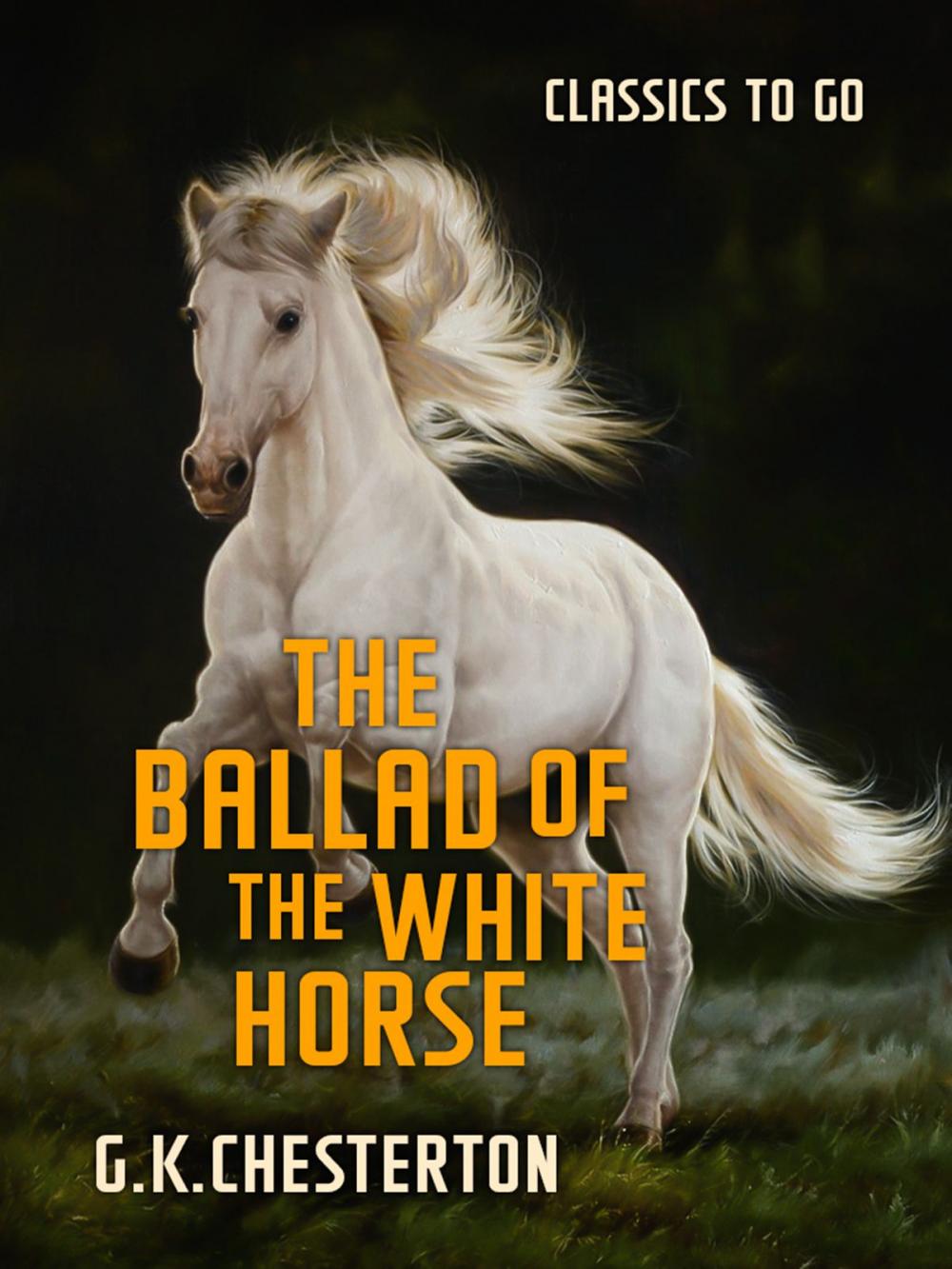 Big bigCover of The Ballad of the White Horse