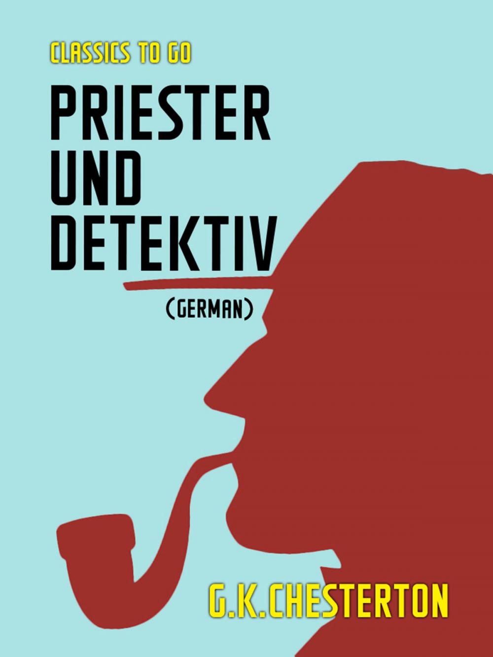 Big bigCover of Priester und Detektiv (German)