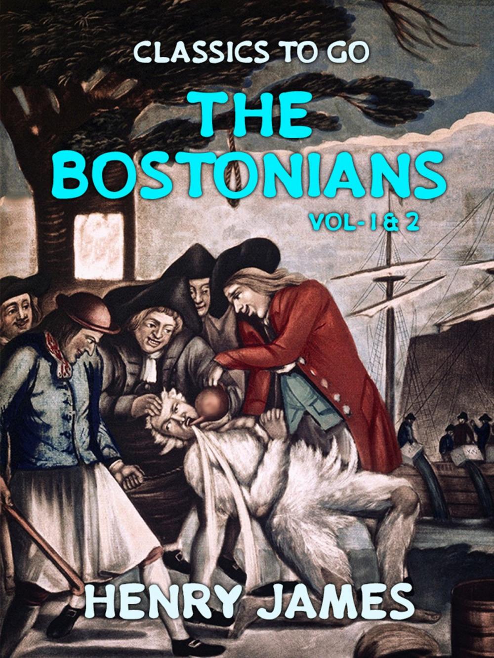 Big bigCover of The Bostonians Vol 1&2