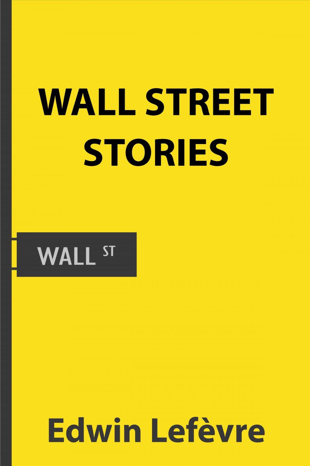 Big bigCover of Wall Street Stories